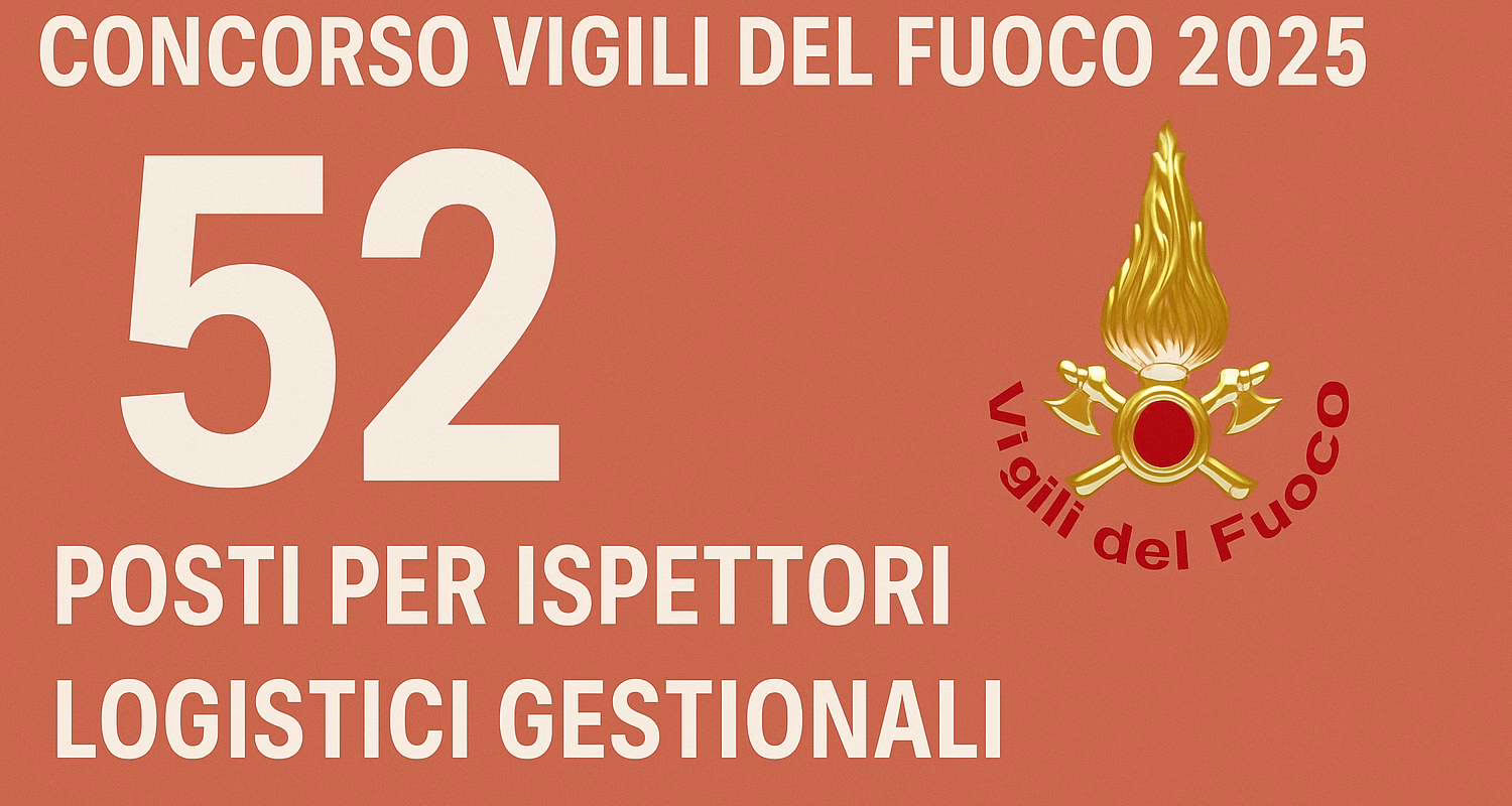 Banner del concorso 2025 dei Vigili del Fuoco per 52 posti da ispettore logistico gestionale