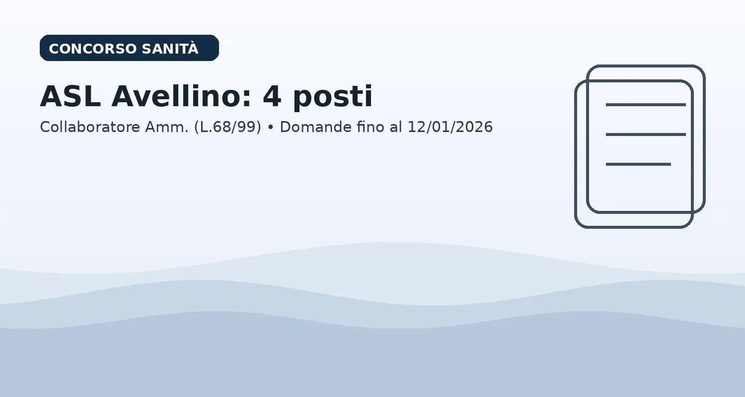 Concorso ASL Avellino 4 posti Collaboratore Amministrativo L.68/99