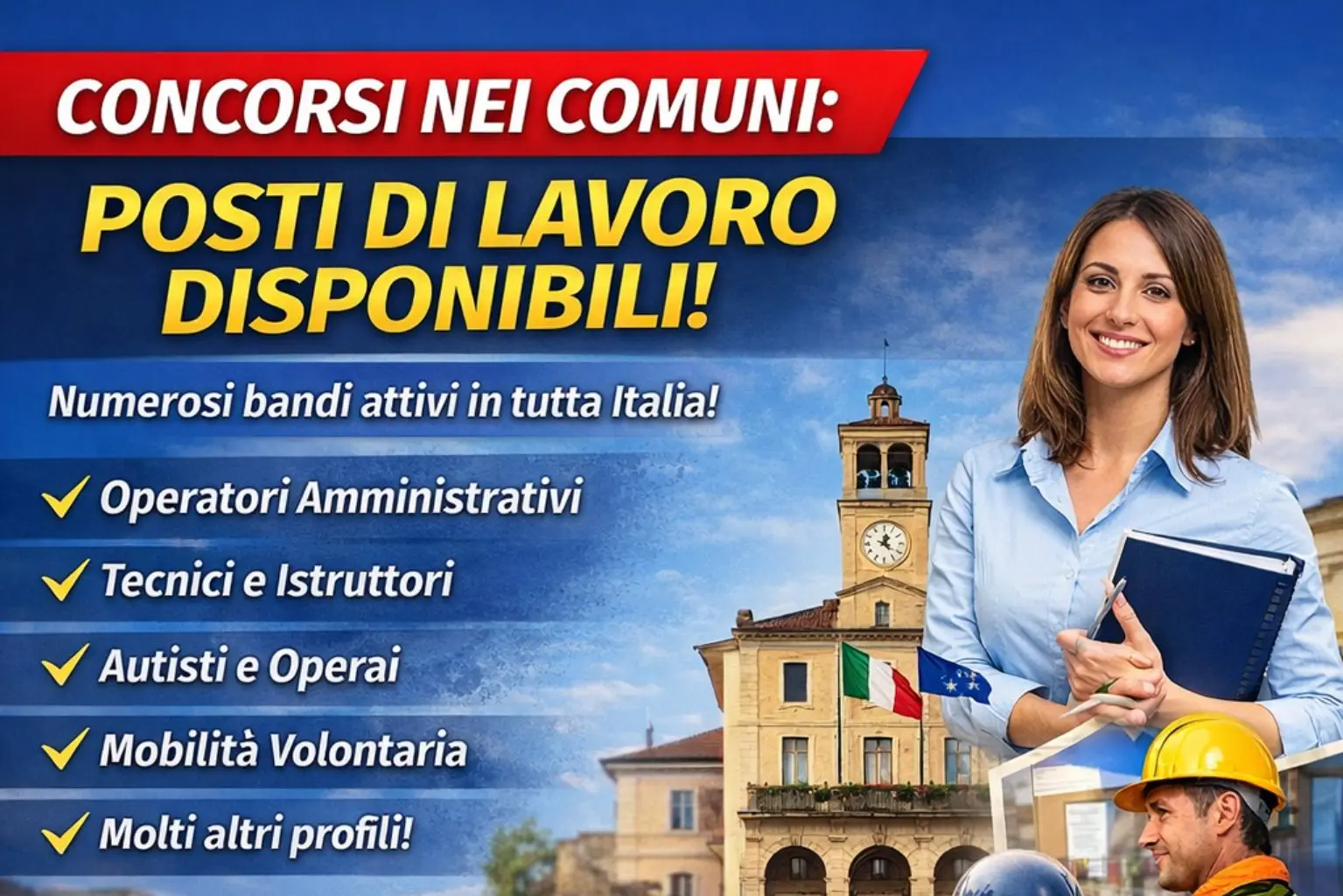 Il Comune assume a tempo pieno e indeterminato.