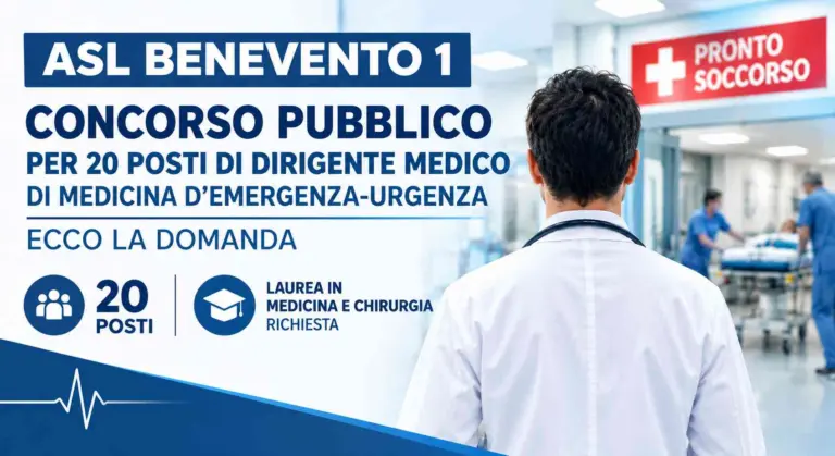 ASL Benevento 1 concorso pubblico per 20 posti di Dirigente Medico di Medicina d'Emergenza-Urgenza