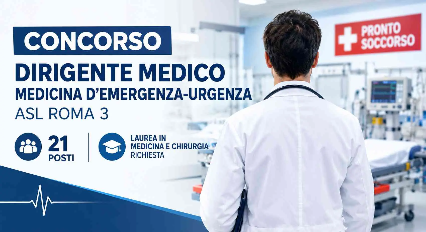 Concorso Dirigente Medico Medicina d'Emergenza-Urgenza ASL Roma 3, 21 posti